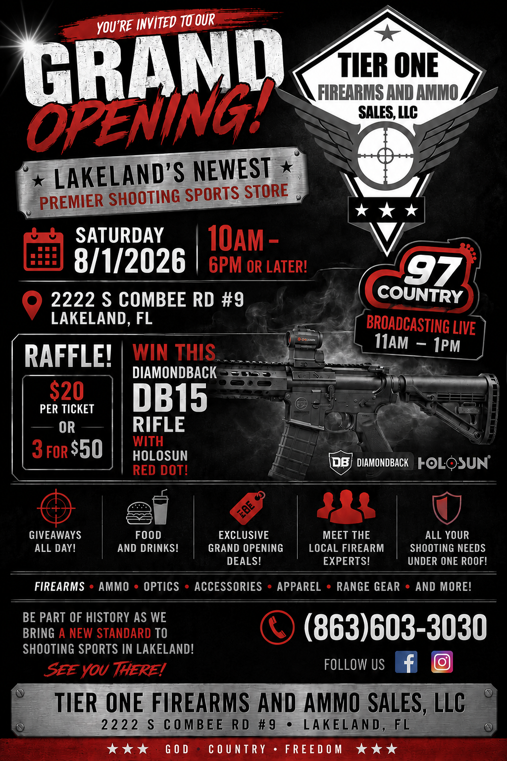 Tier One Firearms Grand Opening — Saturday August 1st 2026, 2222 S Combee Rd #9 Lakeland FL. Raffle, giveaways, food and drinks, 97 Country broadcasting live 11AM–1PM.